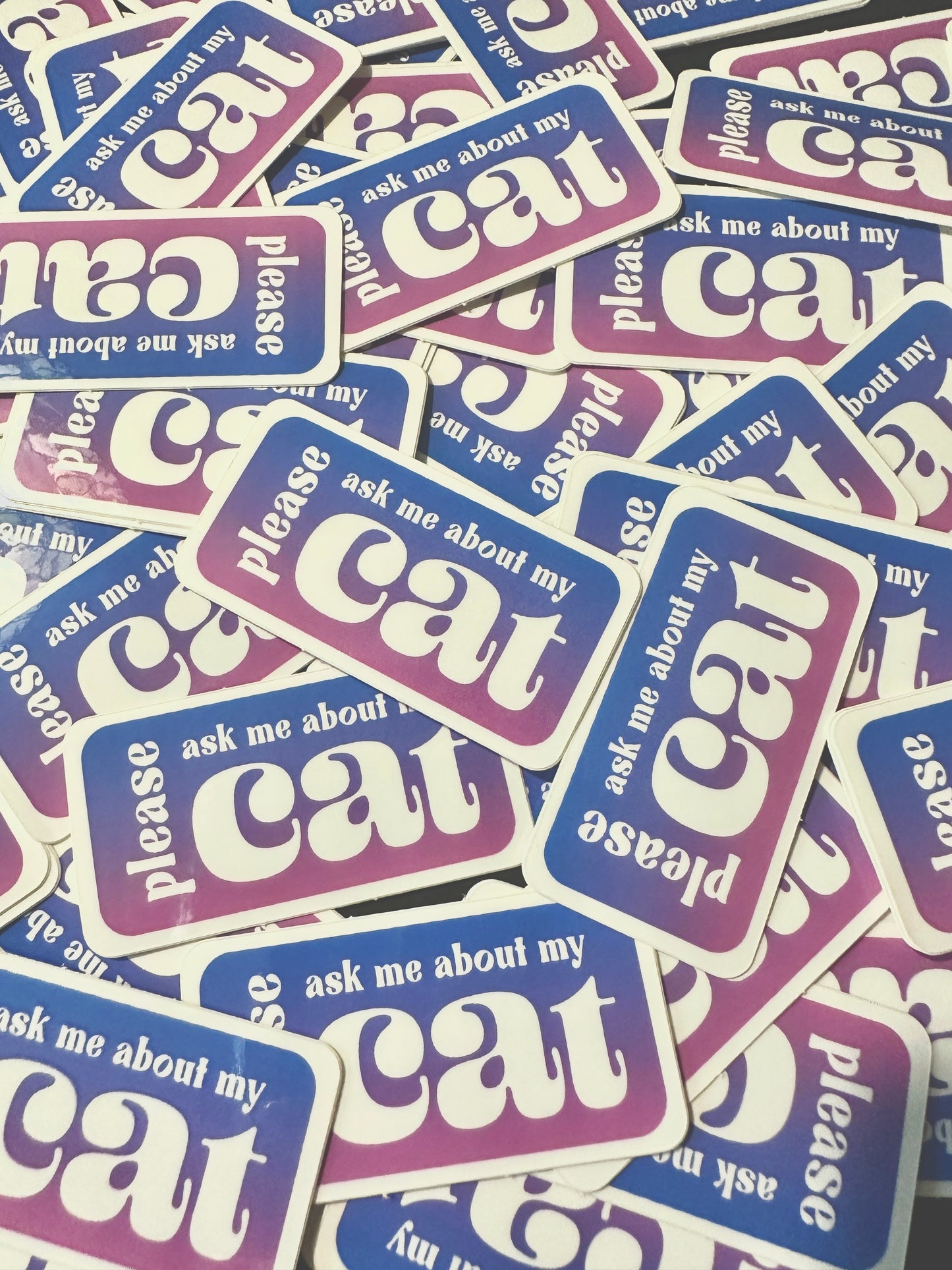 Sticker - Ask Me About My Cat